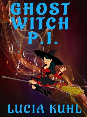 Ghost Witch P.I. - ebook